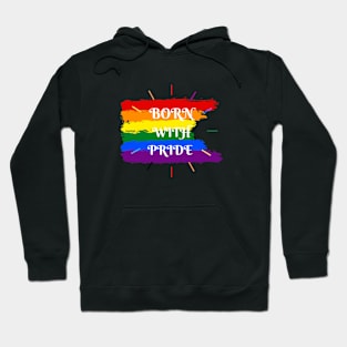 LGBT gift, Born with pride Hoodie